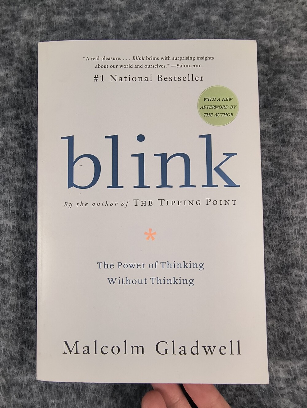 "Blink: The Power of Thinking Without Thinking" by Malcolm Gladwell Book